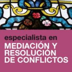 Cierre del Curso Especialista en Mediación y Resolución de conflictos
