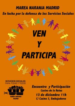 13 de diciembre de 2014, 11 horas. Encuentro y Participación. Marea Naranja Madrid