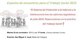 La reforma del sistema de protección a la Infancia y la Adolescencia"Nuevo Espacio de Encuentro para el Trabajo Social