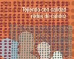 Jornada: EL TRABAJO EN RED DESDE LOS SERVICIOS SOCIALES. TEJIENDO CON CALIDAD REDES DE CALIDEZ 