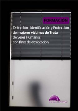 Detección - Identificación y Protección de mujeres víctimas de Trata de Seres Humanos con fines de explotación 21_18