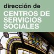 Dirección de Centros de Servicios Sociales