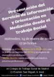Presentacion del Servicio de Información y Orientación en Mediación desde el Trabajo Social.