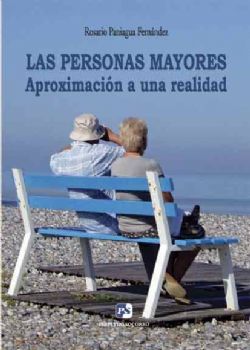 Presentación el Libro: "Las Personas Mayores. Aproximación a una realidad"