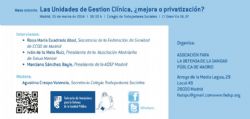 Las Unidades de Gestion Clinica ¿mejora o privatización?