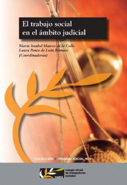 El Trabajo Social en el ámbito judicial. Nuevo libro de la Colección Trabajo Social Hoy