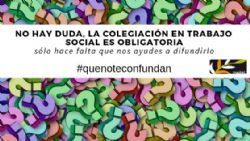 No hay duda, la colegiación en Trabajo Social es obligatoria, ahora solo hace falta que nos ayudes a difundirlo. #ColegiaciónOBLIGATORIATS