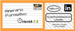 El Itinerario OrientA-TS continúa ofreciéndote formación para rentabilizar al máximo tu perfil de empleo 2.0 