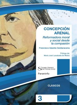 El Consejo General de Trabajo Social publica un libro sobre la trascendencia de Concepción Arenal