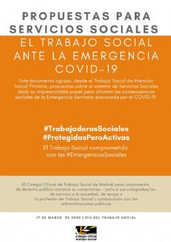 El Colegio de Trabajo Social de Madrid presenta un conjunto de propuestas para fortalecer la respuesta de los Servicios Sociales a las consecuencias sociales de la Emergencia Sanitaria del COVID 19