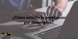 ¿Cómo solicito la prestación por desempleo? ¿Cómo renuevo mi demanda de empleo en el SEPE?