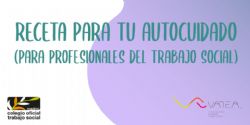 Autocuidados para profesionales del Trabajo Social