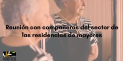 El Colegio de Trabajo Social de Madrid reflexiona junto con compañeros/as del sector de las residencias de mayores sobre sus necesidades en estos momentos