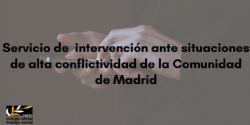 La Comunidad de Madrid pone en marcha un servicio de intervención ante situaciones de alta conflictividad
