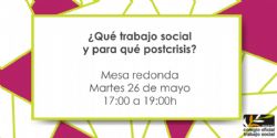 Celebramos la Mesa redonda ¿Qué trabajo social y para qué postcrisis? 