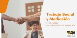 Los/as profesionales del Trabajo Social y su importante papel en la Mediación