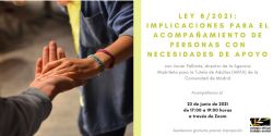 Nueva webinar gratuita: "Ley 8/2021. Implicaciones para el acompañamiento de personas con necesidades de apoyo" 