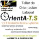 ¡¡¡Te esperamos en la nueva edición del Taller "OrientA-T.S"!!!