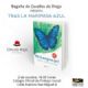 Charla - Coloquio: " Aprender de la muerte te llena de vida " y presentación del libro "Tras la mariposa azul" de Begoña de Cevallos