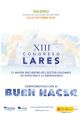 Celebración del XIII Congreso LARES, del 24 al 26 de octubre, el mayor encuentro del sector solidario de atención a la dependencia, bajo el lema comprometidos con el buen hacer.