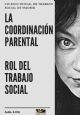 La Coordinación Parental, Rol del Trabajo Social