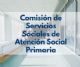 Participa en  la Comisión de Servicios Sociales de Atención Social Primaria